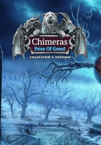 Chimeras 10: The Price of Greed