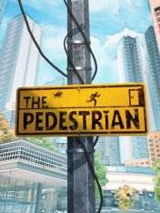 The Pedestrian The Pedestrian