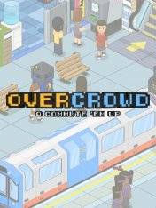 Overcrowd: A Commute 'Em Up