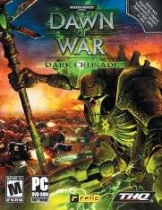Warhammer 40000: Dawn of War – Dark Crusade Warhammer 40000: Dawn of War – Dark Crusade