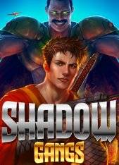 Shadow Gangs Shadow Gangs