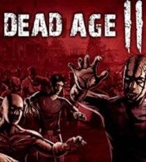 Dead Age 2 Dead Age 2