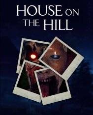 House on the Hill House on the Hill