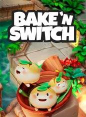 Bake ‘n Switch Bake ‘n Switch