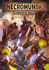 Necromunda: Underhive Wars Necromunda: Underhive Wars