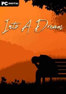 Into A Dream
