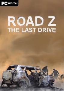 Road Z : The Last Drive