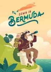 Down in Bermuda Down in Bermuda