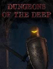 Dungeons of the Deep Dungeons of the Deep