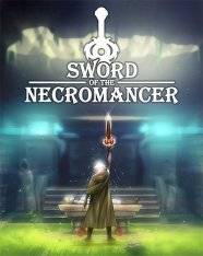 Sword of the Necromancer Sword of the Necromancer