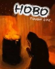 Hobo: Tough Life Hobo: Tough Life