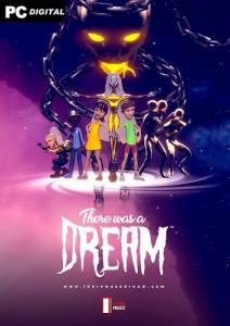 There Was A Dream 