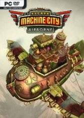 Escape Machine City: Airborne Escape Machine City: Airborne