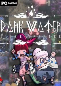  Dark Water: Slime Invader