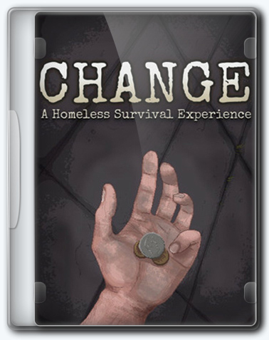 Change a homeless survival experience гайд