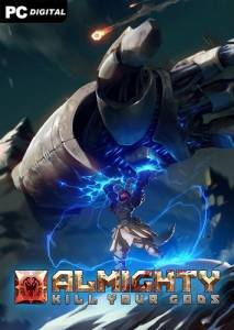  Almighty: Kill Your Gods