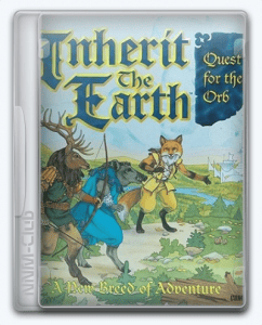 Inherit the Earth: Quest for the Orb