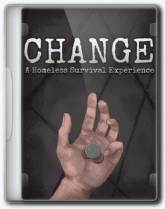 Change: A Homeless Survival Experience