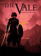 The Vale: Shadow of the Crown The Vale: Shadow of the Crown
