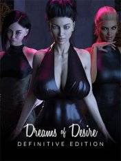 Dreams of Desire: Definitive Edition Dreams of Desire: Definitive Edition