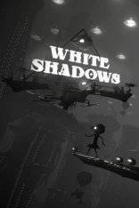 White Shadows White Shadows