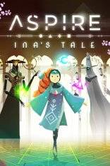 Aspire: Ina's Tale Aspire: Ina's Tale