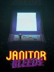 JANITOR BLEEDS JANITOR BLEEDS