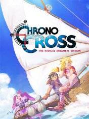 Chrono Cross: The Radical Dreamers Edition Chrono Cross: The Radical Dreamers Edition