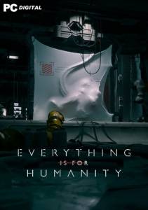  Everything Is For Humanity
