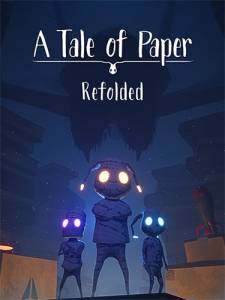 A Tale of Paper: Refolded - Digital Deluxe Edition