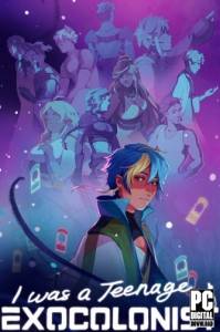 I Was a Teenage Exocolonist