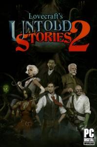 Lovecraft's Untold Stories 2