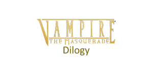 Vampire: The Masquerade - Dilogy