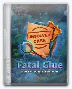 Unsolved Case: Fatal Clue