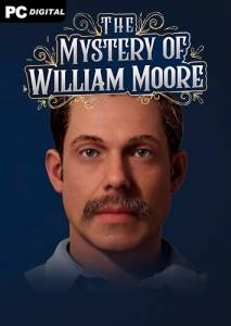 The Mystery of William Moore