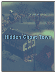 Hidden Ghost Town