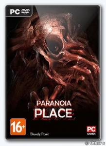 PARANOIA PLACE