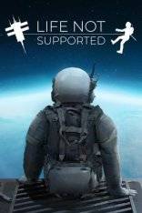 Life Not Supported Life Not Supported
