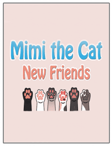 Mimi the Cat - New Friends