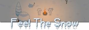 Feel The Snow