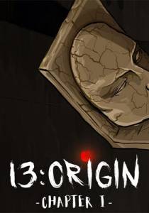 13:ORIGIN - Chapter One