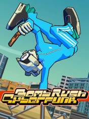 Bomb Rush Cyberfunk Bomb Rush Cyberfunk