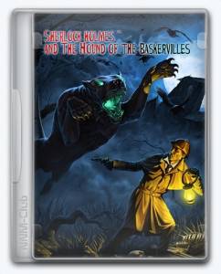 Sherlock Holmes and The Hound of the Baskervilles 