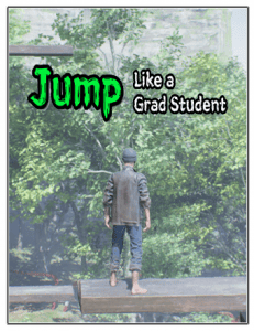 Jump Like a Grad Student