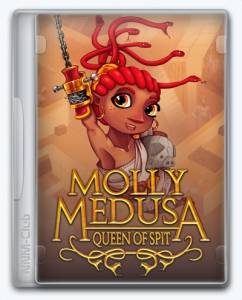 Molly Medusa: Queen of Spit