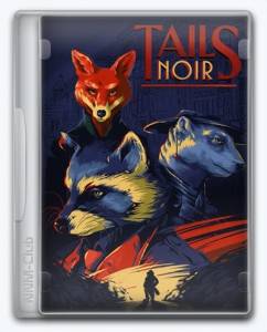 Tails Noir