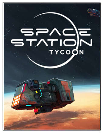 Space station tycoon. Джон тикон 2023.