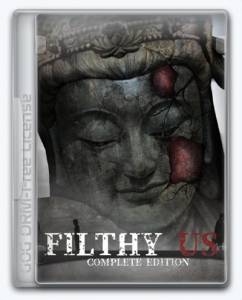 Filthy Us: Complete Edition