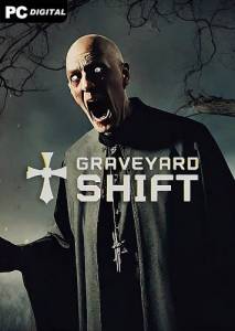  Graveyard Shift