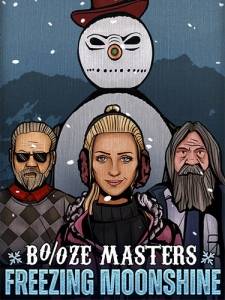 Booze Masters: Freezing Moonshine